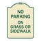 Signmission No Parking on Grass or Sidewalk Heavy-Gauge Aluminum Architectural Sign, 24" x 18", TG-1824-23803 A-DES-TG-1824-23803 - alternate 1